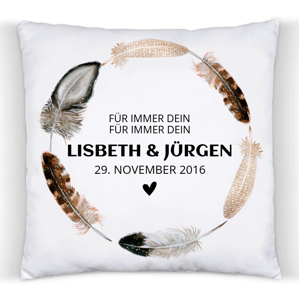 Hochzeitsgeschenk personalisiertes Kissen FÜR IMMER DEIN-FÜR IMMER MEIN-Geschenk zur Hochzeit,  Jahrestag, Valentin, Geburtstag