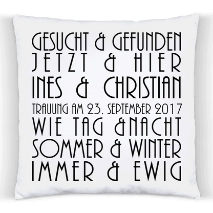 Hochzeitsgeschenk - Personalisiertes Sprüche Kissen Geschenk Gesucht & Gefunden - Geburtstagsgeschenk, Weihnachtsgeschenk von Zeitraum-Kunstdrucke