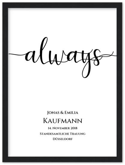 Personalisiertes Hochzeitsposter "ALWAYS" |  Hochzeitsgeschenk mit Namen und Datum