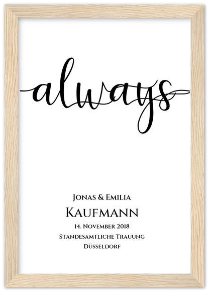 Personalisiertes Hochzeitsposter "ALWAYS" |  Hochzeitsgeschenk mit Namen und Datum