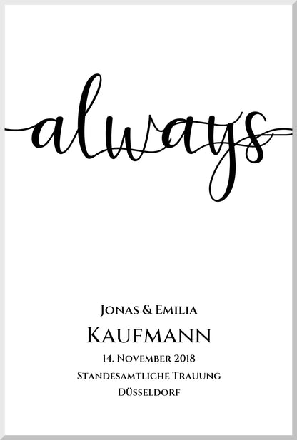 Personalisiertes Hochzeitsposter "ALWAYS" |  Hochzeitsgeschenk mit Namen und Datum