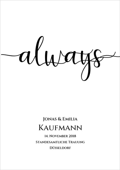 Personalisiertes Hochzeitsposter "ALWAYS" |  Hochzeitsgeschenk mit Namen und Datum