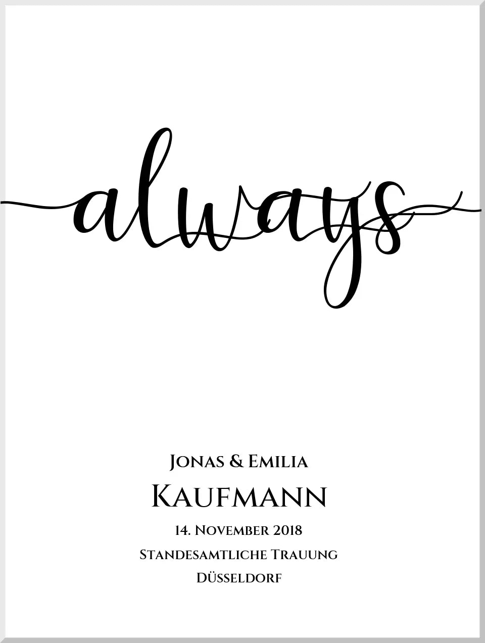 Personalisiertes Hochzeitsposter "ALWAYS" |  Hochzeitsgeschenk mit Namen und Datum