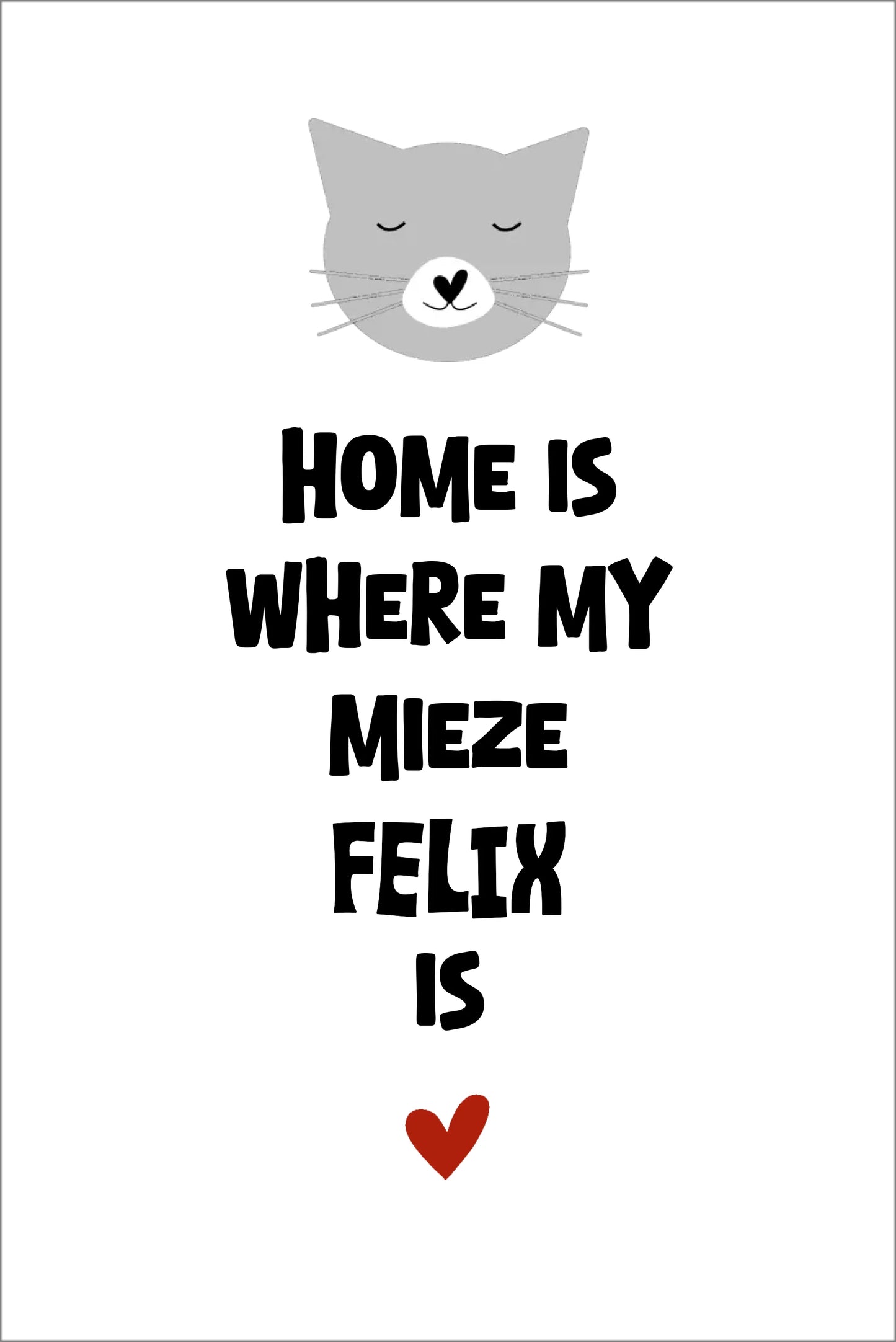 Deine Katze "Dein Beste Freund" Katzenposter | Home ist where my cat is | Geschenk Katzen Liebhaber | Zeitraum-Kunstdruck 2