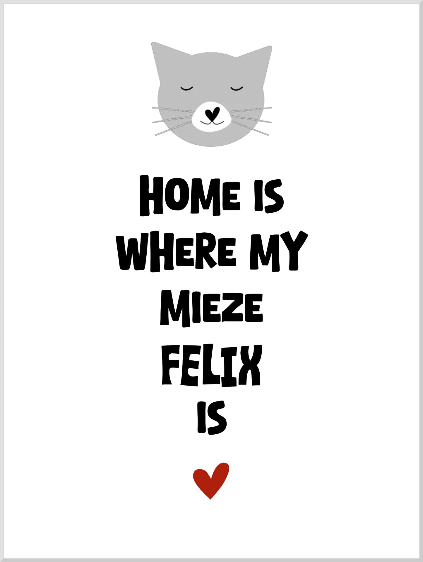 Deine Katze "Dein Beste Freund" Katzenposter | Home ist where my cat is | Geschenk Katzen Liebhaber | Zeitraum-Kunstdruck 2