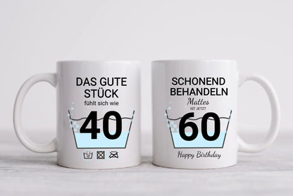 60. Geburtstag Geschenk personalisiert | Schonend Behandeln | Das gute Stück fühlt sich wie 40 Jahre | Tasse Geschenk Frau Mann Geburtstagsgeschenk