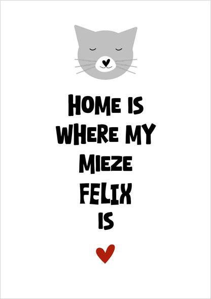 "Home is where my cat is" Katzenposter personalisiert - Geburtstagsgeschenk & Weihnachtsgeschenk - Zeitraum-Kunstdruck
